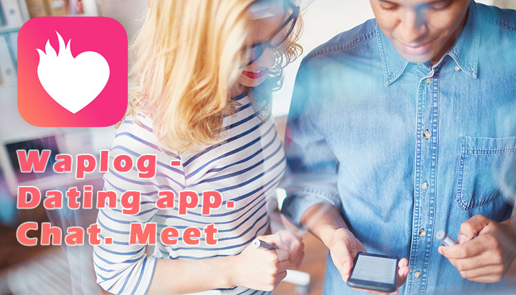 Waplog -Dating app. Chat. Meet